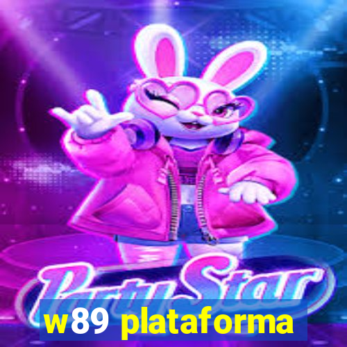 w89 plataforma