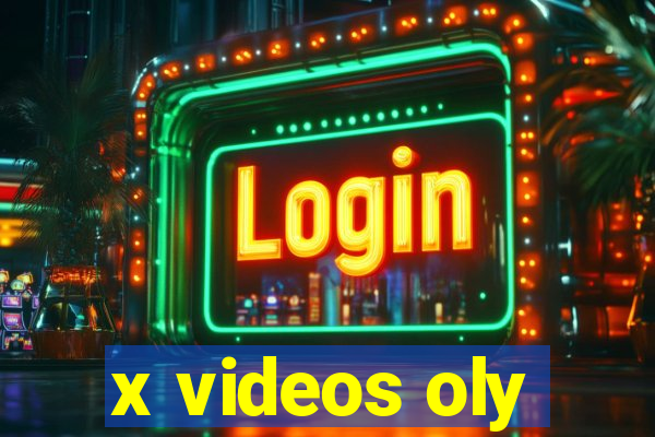 x videos oly