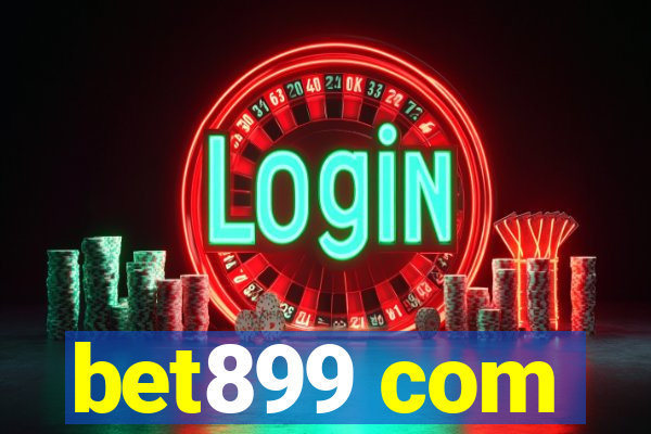 bet899 com