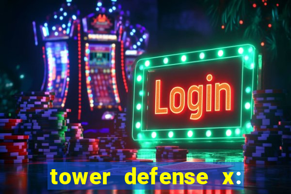 tower defense x: beta codes