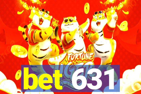 bet 631