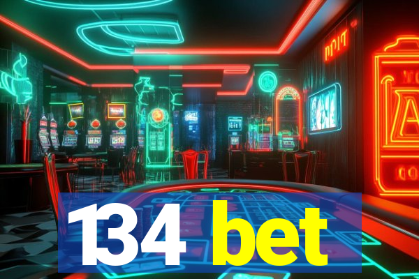 134 bet