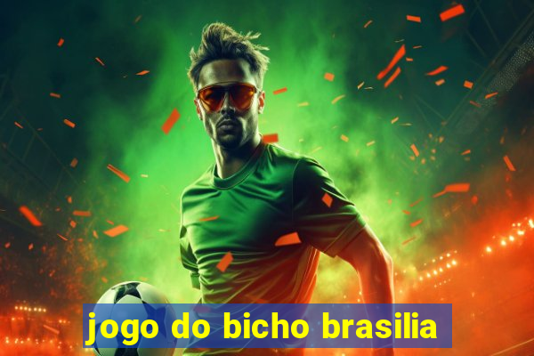 jogo do bicho brasilia