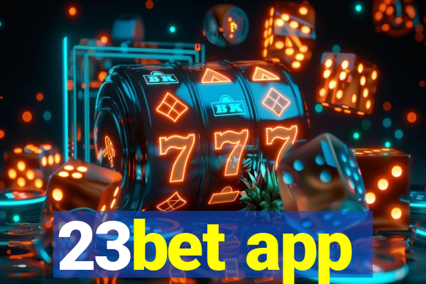 23bet app