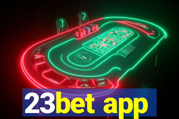 23bet app