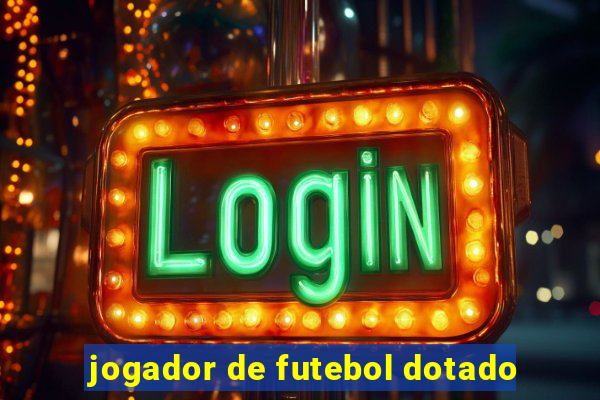 jogador de futebol dotado