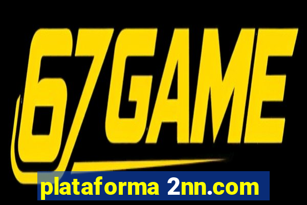 plataforma 2nn.com