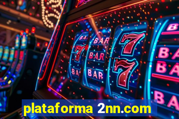 plataforma 2nn.com