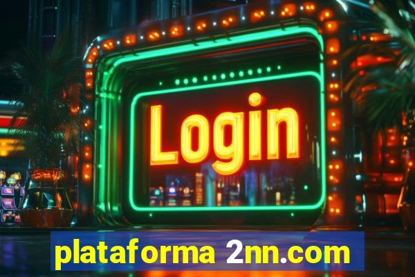 plataforma 2nn.com