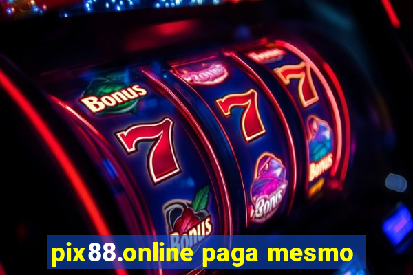 pix88.online paga mesmo