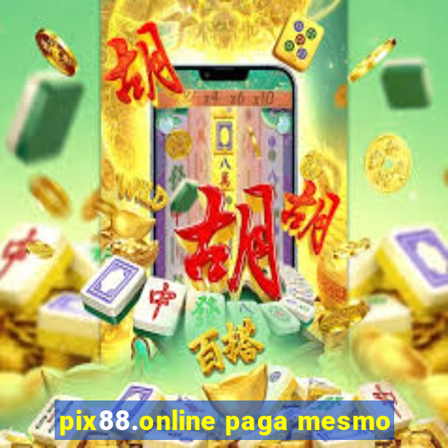 pix88.online paga mesmo