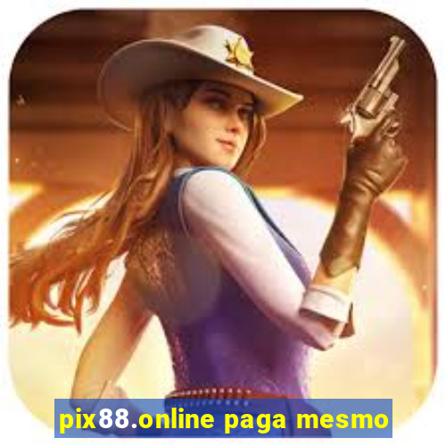 pix88.online paga mesmo