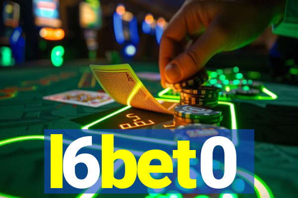 l6bet0