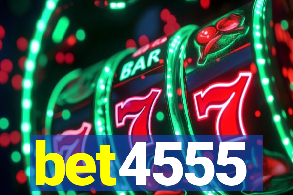 bet4555