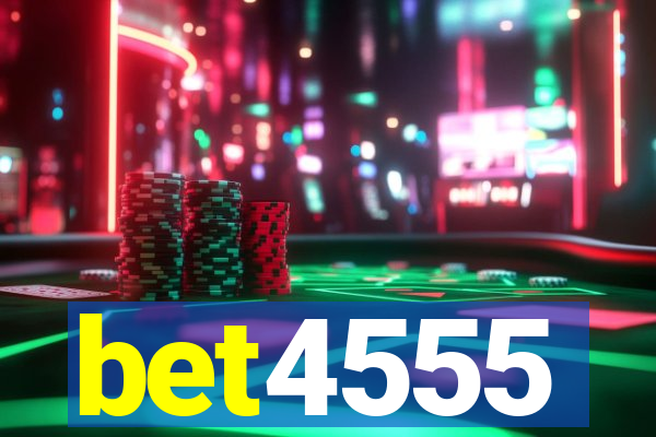 bet4555