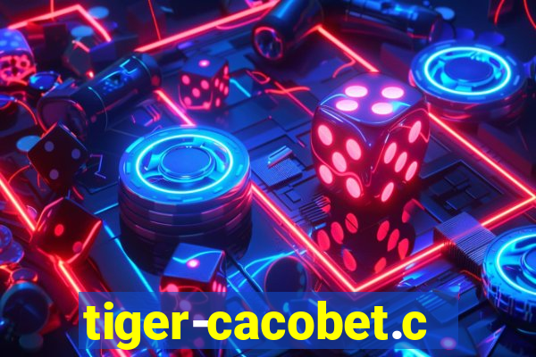 tiger-cacobet.com