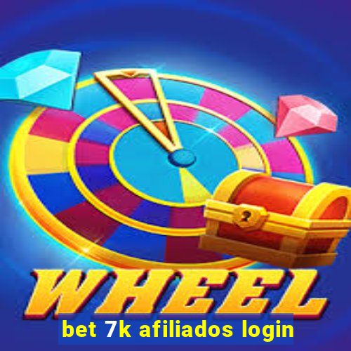 bet 7k afiliados login