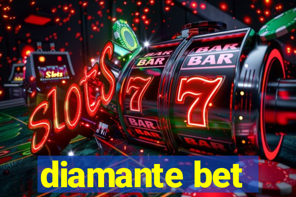 diamante bet