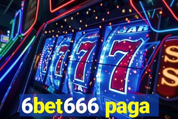 6bet666 paga