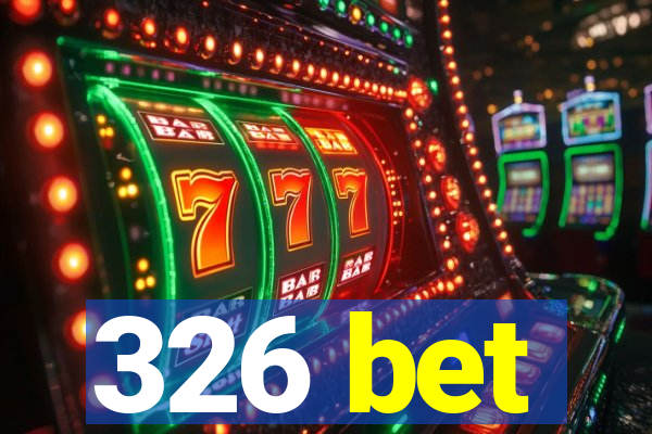 326 bet