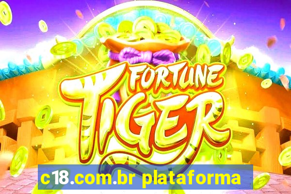 c18.com.br plataforma