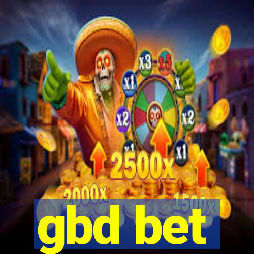 gbd bet