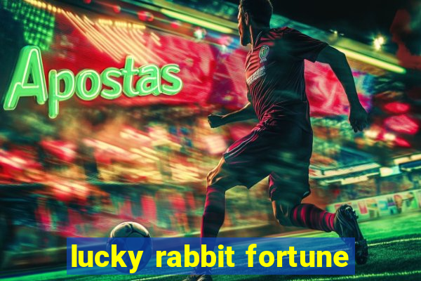 lucky rabbit fortune