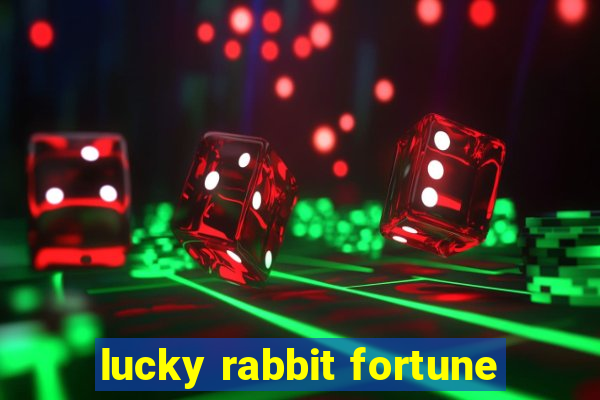 lucky rabbit fortune