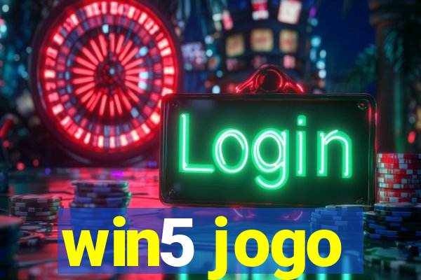 win5 jogo