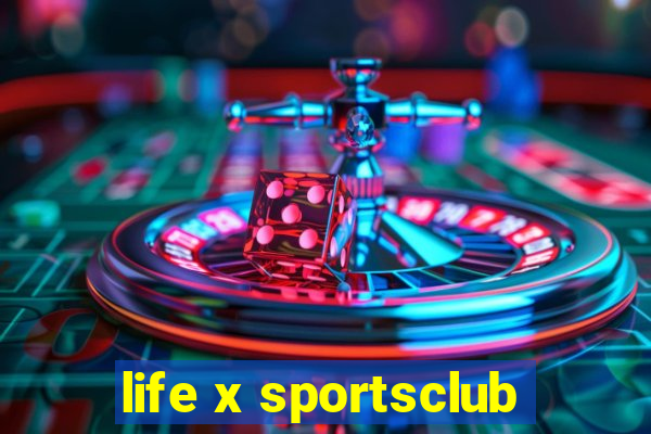 life x sportsclub