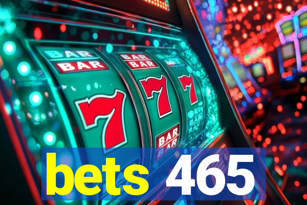 bets 465