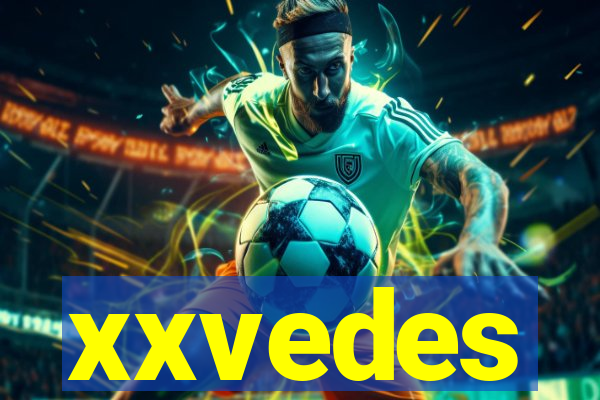 xxvedes