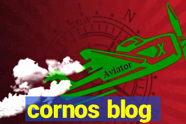 cornos blog