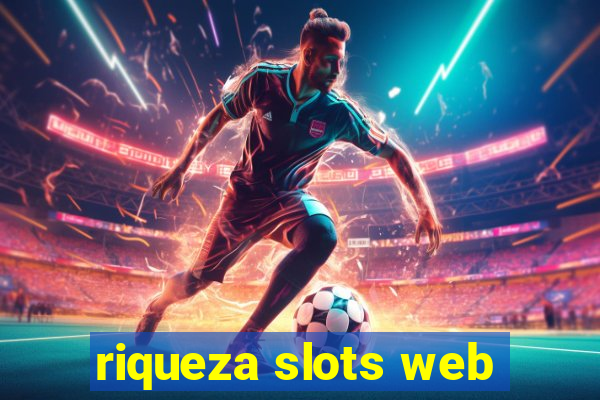 riqueza slots web