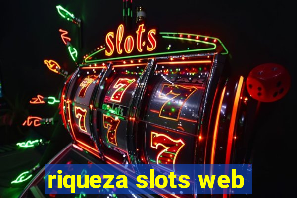 riqueza slots web