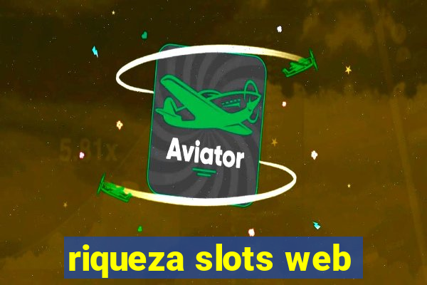 riqueza slots web