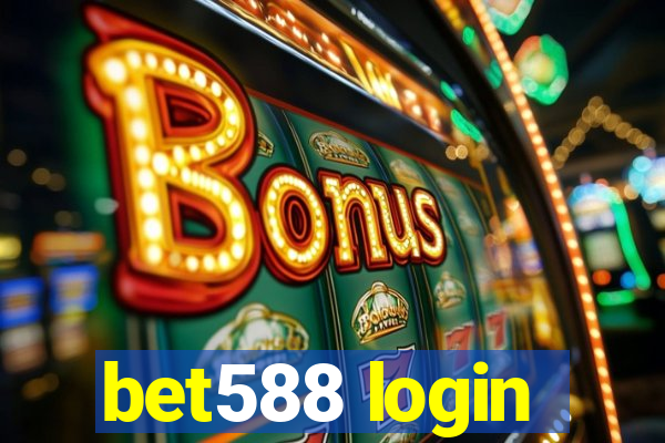 bet588 login