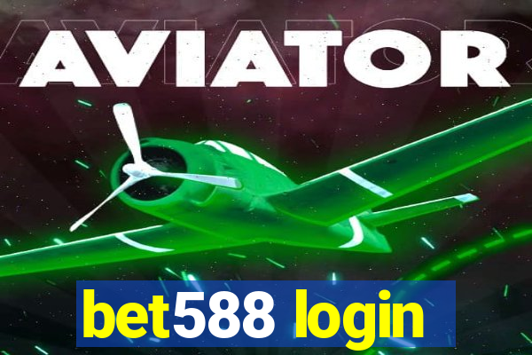 bet588 login