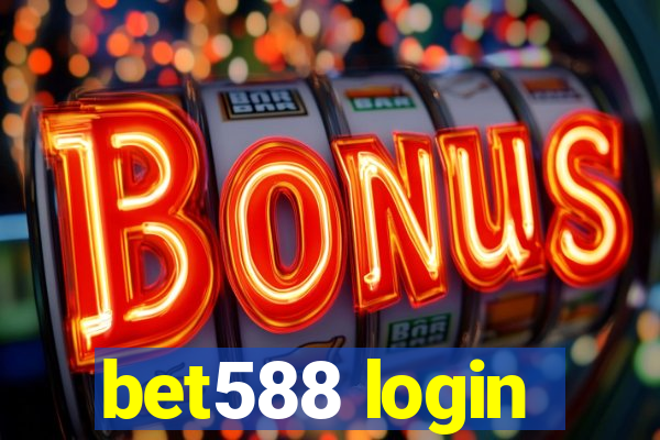 bet588 login