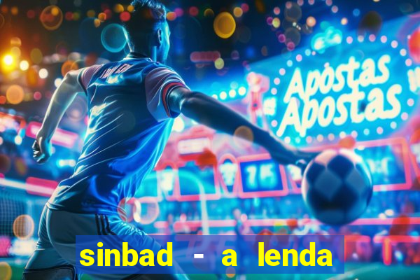 sinbad - a lenda dos sete mares download