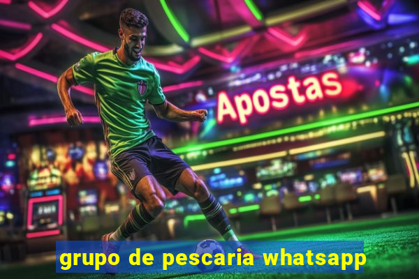 grupo de pescaria whatsapp