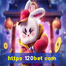 https 120bet com