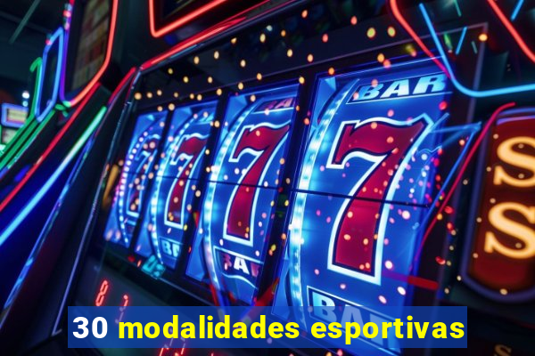 30 modalidades esportivas