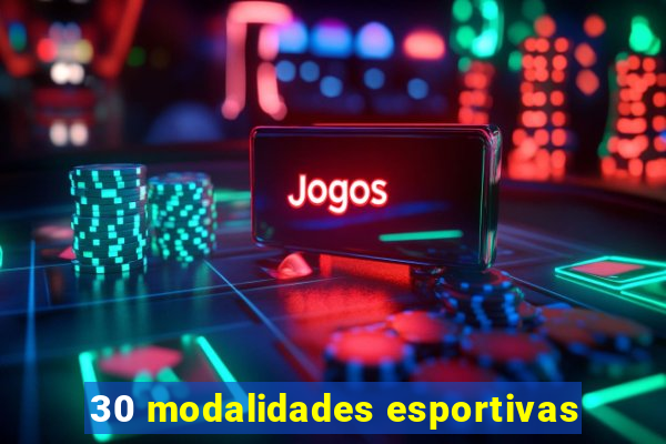 30 modalidades esportivas