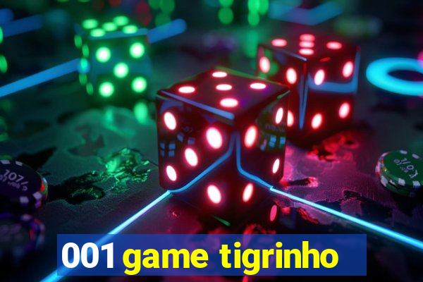 001 game tigrinho