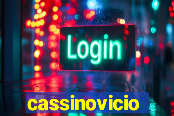 cassinovicio