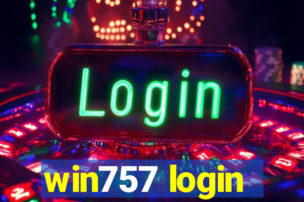 win757 login