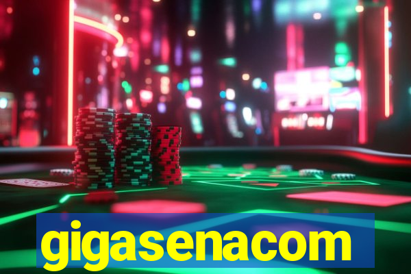 gigasenacom