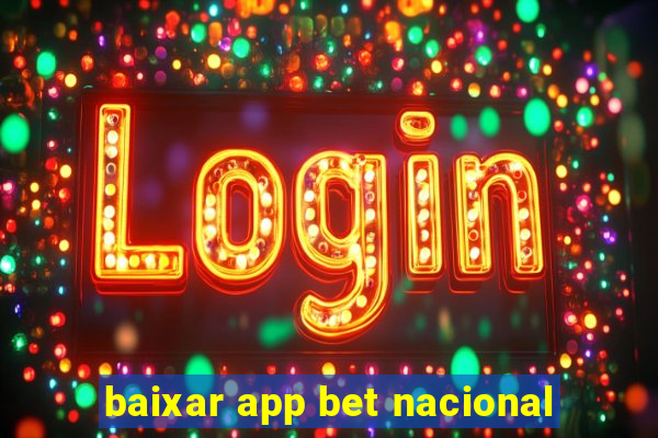 baixar app bet nacional