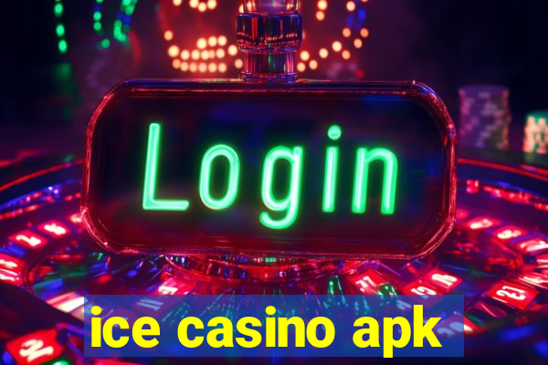 ice casino apk